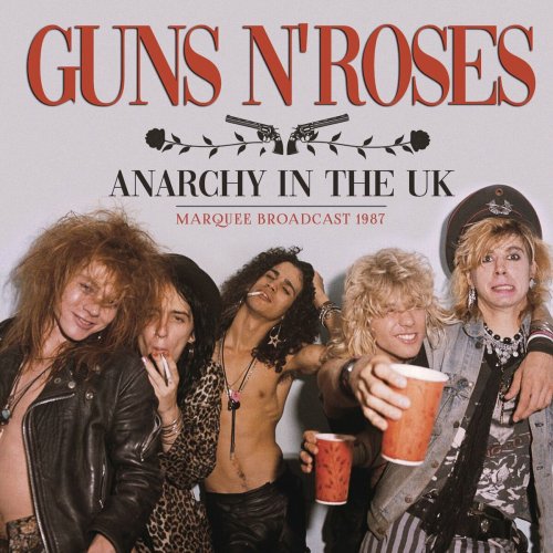 GUNS N` ROSES-Anarchy In The Uk 2023