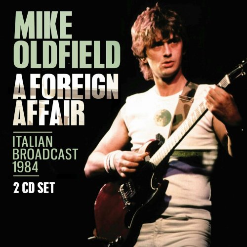 Mike Oldfield - A Foreign Affair 2023