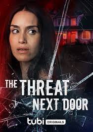 The Threat Next Door FRENCH WEBRIP LD 720p 2023